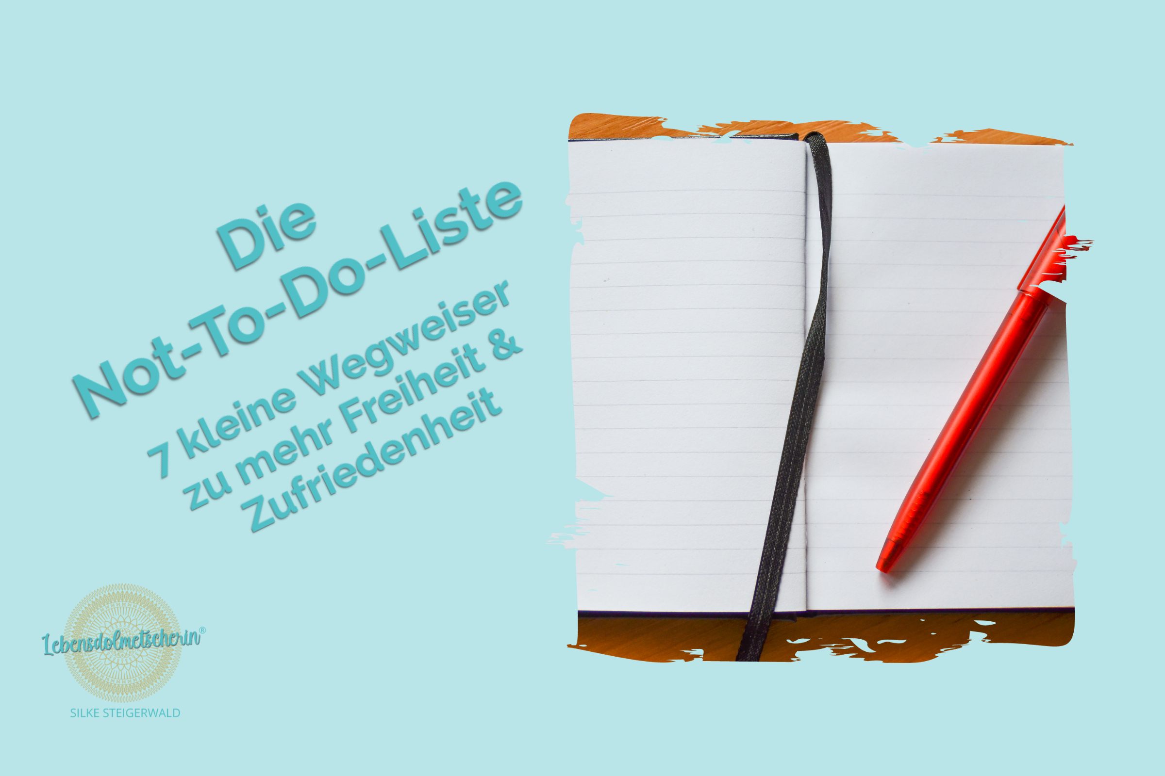Die Not-To-Do-Liste