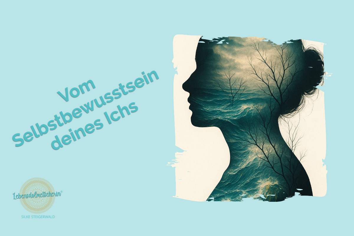 Silhouette einer Frau im Profil, gefüllt mit Wellen und kahlen Bäumen, daneben der Titel „Vom Selbstbewusstsein deines Ichs“ auf hellblauem Hintergrund.