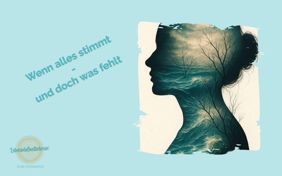 Wenn alles stimmt – und doch was fehlt